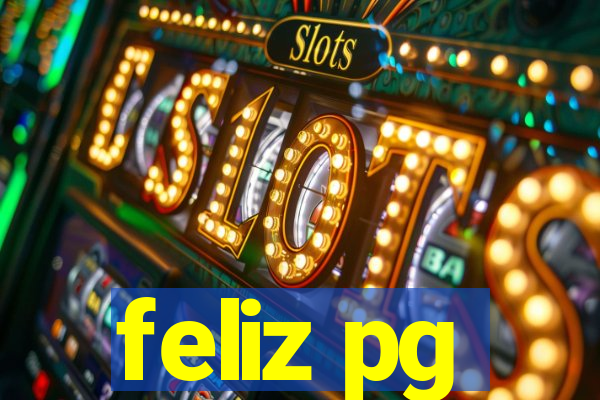 feliz pg